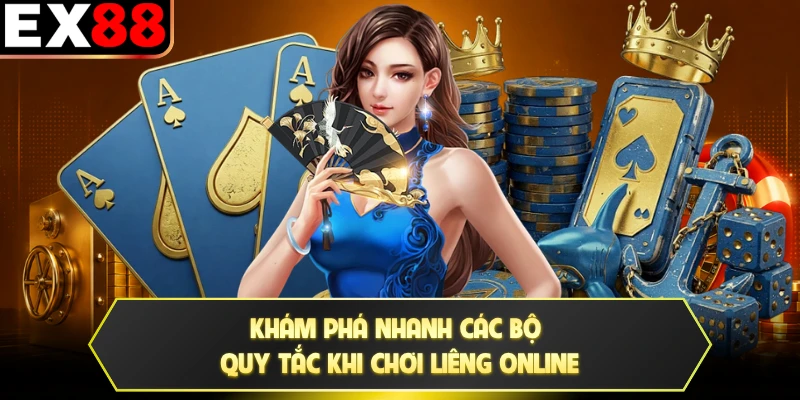 Khám phá nhanh các bộ quy tắc khi chơi liêng online